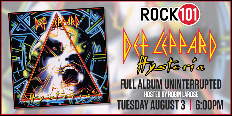 Rock 101 Def Leppard Hysteria