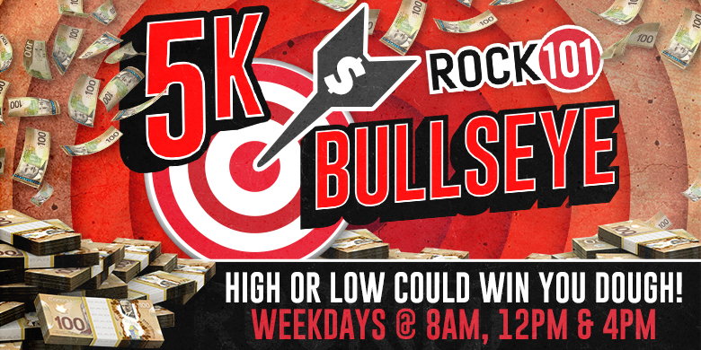 Rock 101’s $5,000 Bullseye